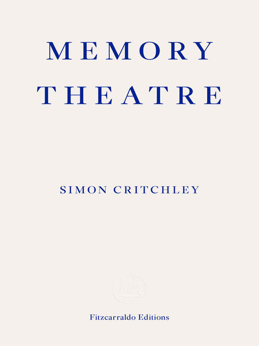 Title details for Memory Theatre by Simon Critchley - Available